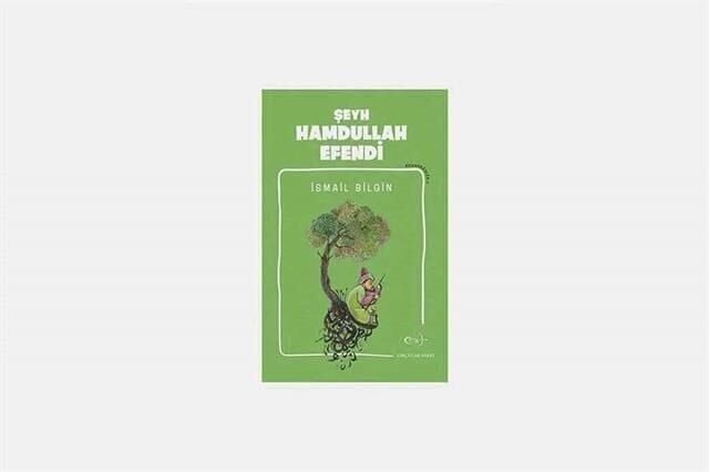 İsmail Bilgin- Şeyh Hamdullah Efendi
