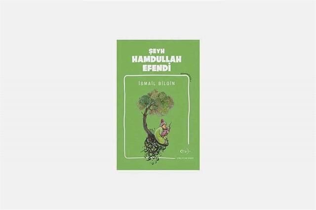 İsmail Bilgin- Şeyh Hamdullah Efendi